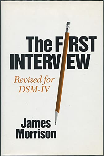 Imagen de archivo de The First Interview: Revised for DSM-IV a la venta por Orion Tech
