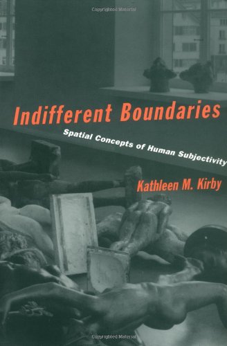 Indifferent Boundaries: Spatial Concepts of Human Subjectivity