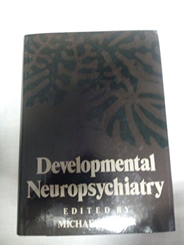 Beispielbild fr Developmental Neuropsychiatry zum Verkauf von Better World Books