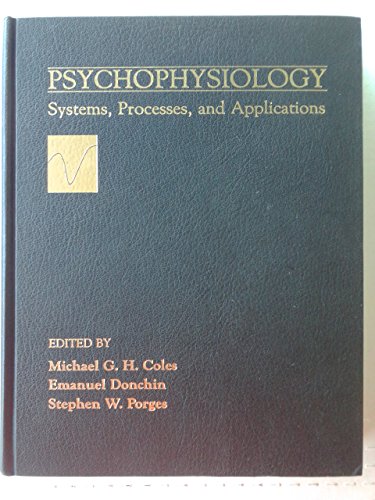 Stock image for Psychophysiology: Systems, Processes and Applications for sale by Wonder Book