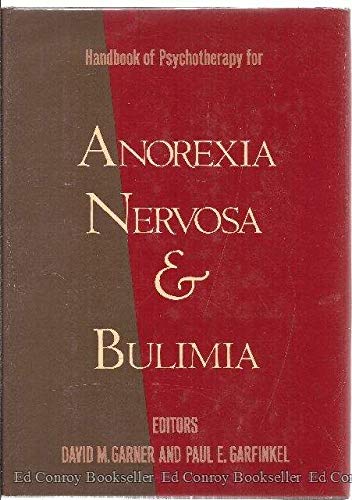Beispielbild fr Handbook of Psychotherapy for Anorexia Nervosa and Bulimia zum Verkauf von Jenson Books Inc