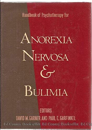 Imagen de archivo de Handbook of Psychotherapy for Anorexia Nervosa and Bulimia a la venta por Jenson Books Inc