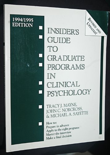 Stock image for Insiders Guide to Graduate Programs in Clinical Psychology: 1994/1995 for sale by Hawking Books