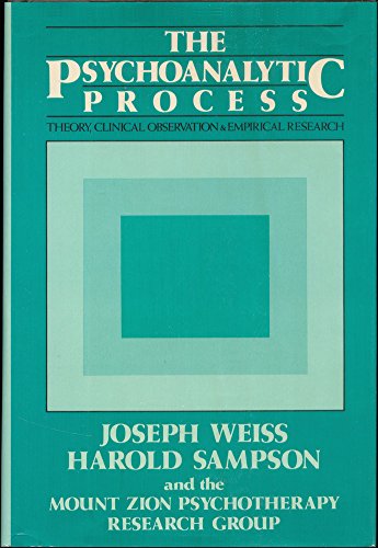 Beispielbild fr The Psychoanalytic Process: Theory, Clinical Observation, Empirical Research zum Verkauf von Green Street Books