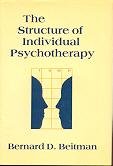 Beispielbild fr The Structure of Individual Psychotherapy zum Verkauf von Taos Books