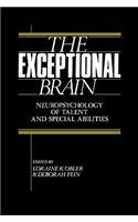 Imagen de archivo de The Exceptional Brain: Neuropsychology of Talent and Special Abilities a la venta por ThriftBooks-Atlanta