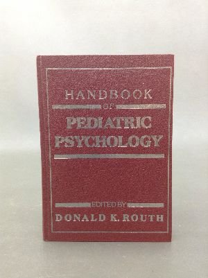 Beispielbild fr Handbook of Pediatric Psychology zum Verkauf von Bingo Used Books