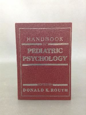 Stock image for Handbook of Pediatric Psychology for sale by Bingo Used Books