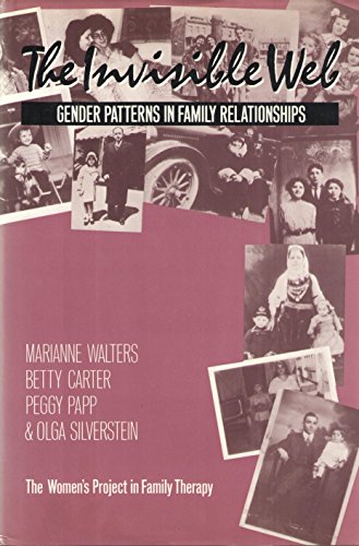 Beispielbild fr The Invisible Web : Gender Patterns in Family Relationships zum Verkauf von Better World Books