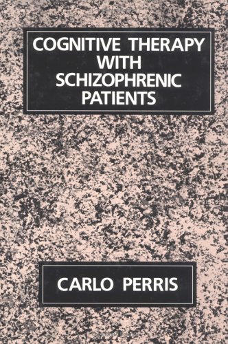 9780898627374: Cognitive Therapy With Schizophrenic Patients