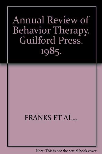 Imagen de archivo de Annual Review of Behavior Therapy, Vol. 10: Theory and Practice a la venta por siop lyfrau'r hen bost