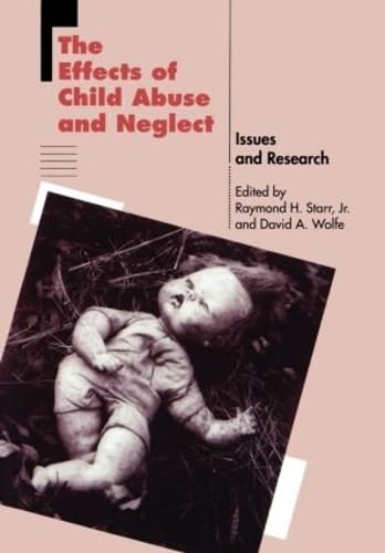 Stock image for The Effects of Child Abuse and Neglect : Issues and Research for sale by Better World Books
