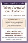 Beispielbild fr Taking Control of Your Headaches: How to Get the Treatment You Need zum Verkauf von Wonder Book