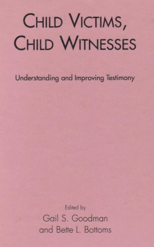 Stock image for Child Victims, Child Witnesses : Understanding and Improving Testimony for sale by Book Booth