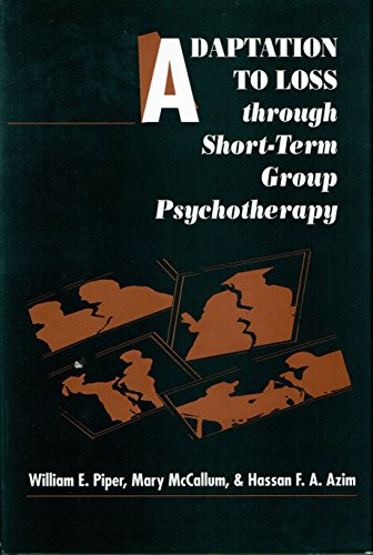 Beispielbild fr Adaptation to Loss through Short-Term Group Psychotherapy zum Verkauf von Open Books