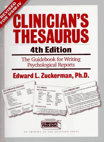 Imagen de archivo de Clinician's Thesaurus, 4th Edition: The Guidebook for Writing Psychological Reports a la venta por Orion Tech