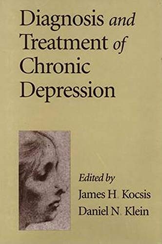 Diagnosis and Treatment of Chronic Depression
