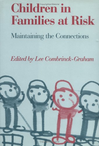 Beispielbild fr Children in Families at Risk: Maintaining the Connections zum Verkauf von Wonder Book