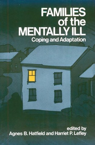 9780898629187: Families Of The Mentally Ill: Coping And Adaptation