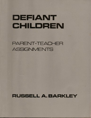 Beispielbild fr Defiant Children: Parent-teacher Assignments zum Verkauf von Wonder Book
