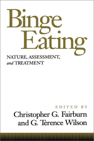 Beispielbild fr Binge Eating: Nature, Assessment, and Treatment zum Verkauf von The Yard Sale Store