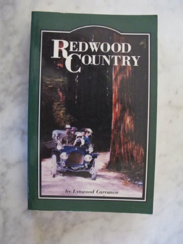 Redwood Country (9780898630978) by Carranco, Lynwood