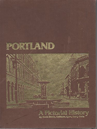 Beispielbild fr Portland, a Pictorial History zum Verkauf von Books From California