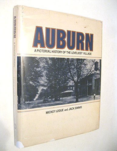 9780898650495: Auburn: A Pictorial History of the Loveliest Village