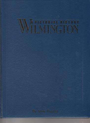 Wilmington: A pictorial history