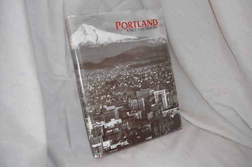 Beispielbild fr Portland: A Pictorial History zum Verkauf von Turn-The-Page Books