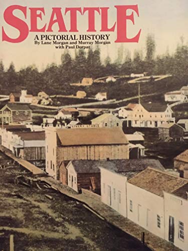 Beispielbild fr Seattle, a pictorial history zum Verkauf von SecondSale