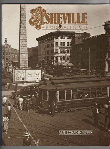 Stock image for Asheville. A Pictorial History for sale by Old Favorites Bookshop LTD (since 1954)