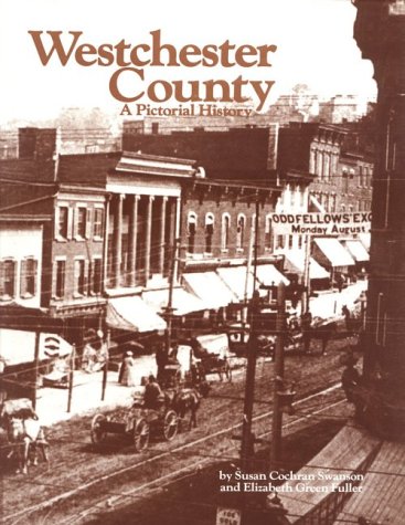 9780898651560: Westchester County: A Pictorial History