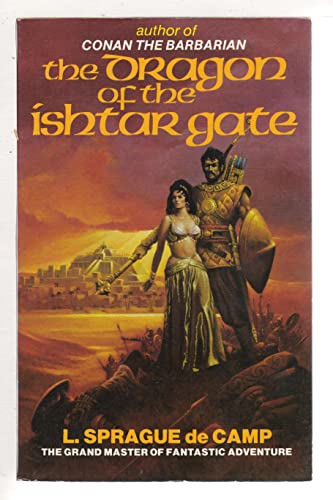 Stock image for The dragon of the Ishtar Gate for sale by Front Cover Books