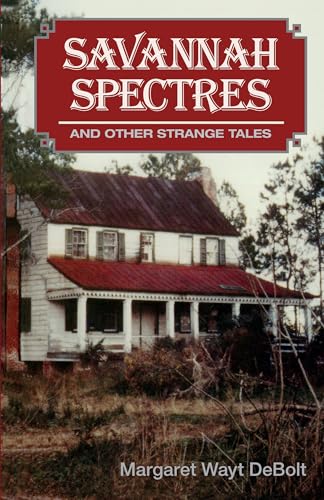 9780898652017: Savannah Spectres and Other Strange Tales