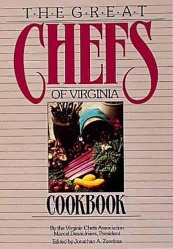 Beispielbild fr The Great Chefs of Virginia Cookbook zum Verkauf von Books From California