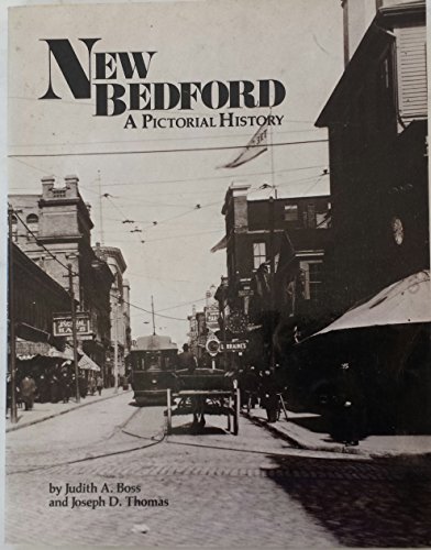 Beispielbild fr New Bedford: A Pictorial History zum Verkauf von Wonder Book