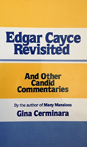 Stock image for Edgar Cayce Revisited and Other Candid Commentaries for sale by Heisenbooks