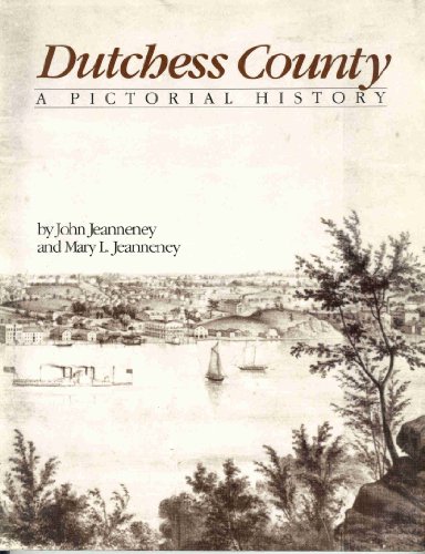 Beispielbild fr Dutchess County: A Pictorial History zum Verkauf von ThriftBooks-Dallas