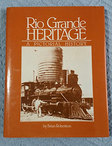 Rio Grande Heritage (9780898654523) by Robertson, Bryan