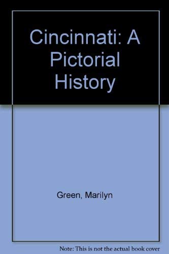 Stock image for Cincinnati: A Pictorial History for sale by Front Cover Books