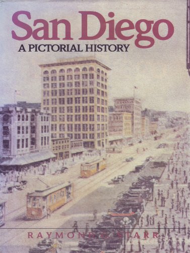 Stock image for San Diego : a Pictorial History for sale by Novel Ideas Books & Gifts