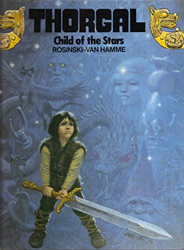 Imagen de archivo de Thorgal, Child of the Stars a la venta por Half Price Books Inc.