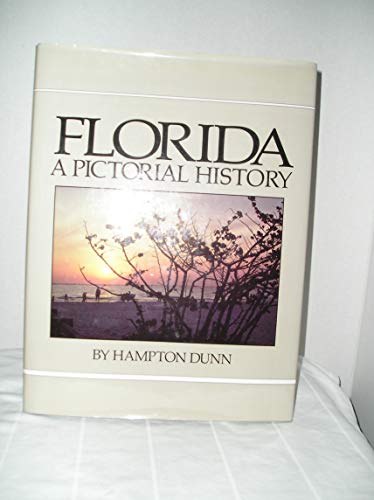 Imagen de archivo de Florida, a Pictorial History a la venta por ThriftBooks-Dallas