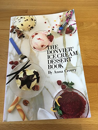 Beispielbild fr The Donvier Ice Cream Dessert Book zum Verkauf von Better World Books: West