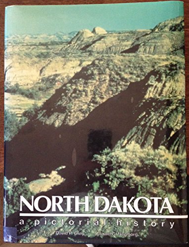 9780898657265: North Dakota: A Pictorial History