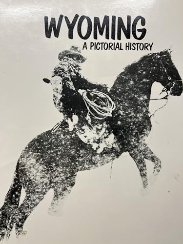 Stock image for Wyoming, a Pictorial History for sale by Once Upon A Time Books