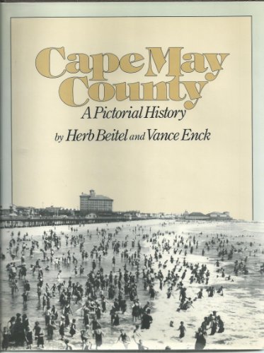 Cape May County: A Pictorial History