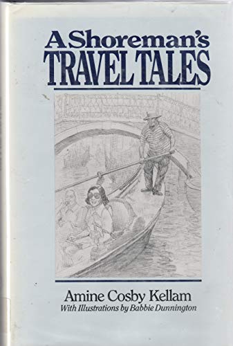 Imagen de archivo de A shoreman's travel tales a la venta por FLOYDLYNX