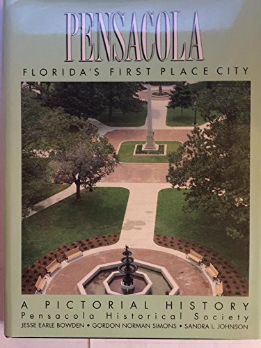 Stock image for Pensacola Florida's First Place City for sale by Better World Books